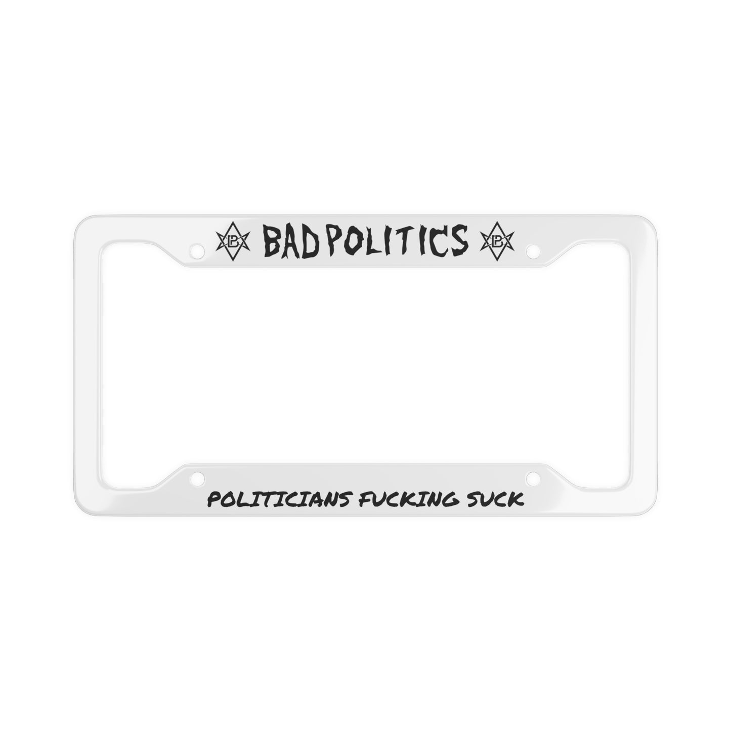 Bad License Plate Frame